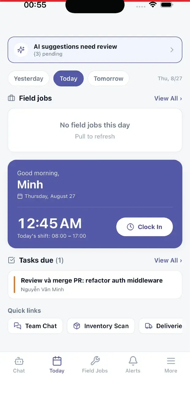 Today: clock-in and field jobs